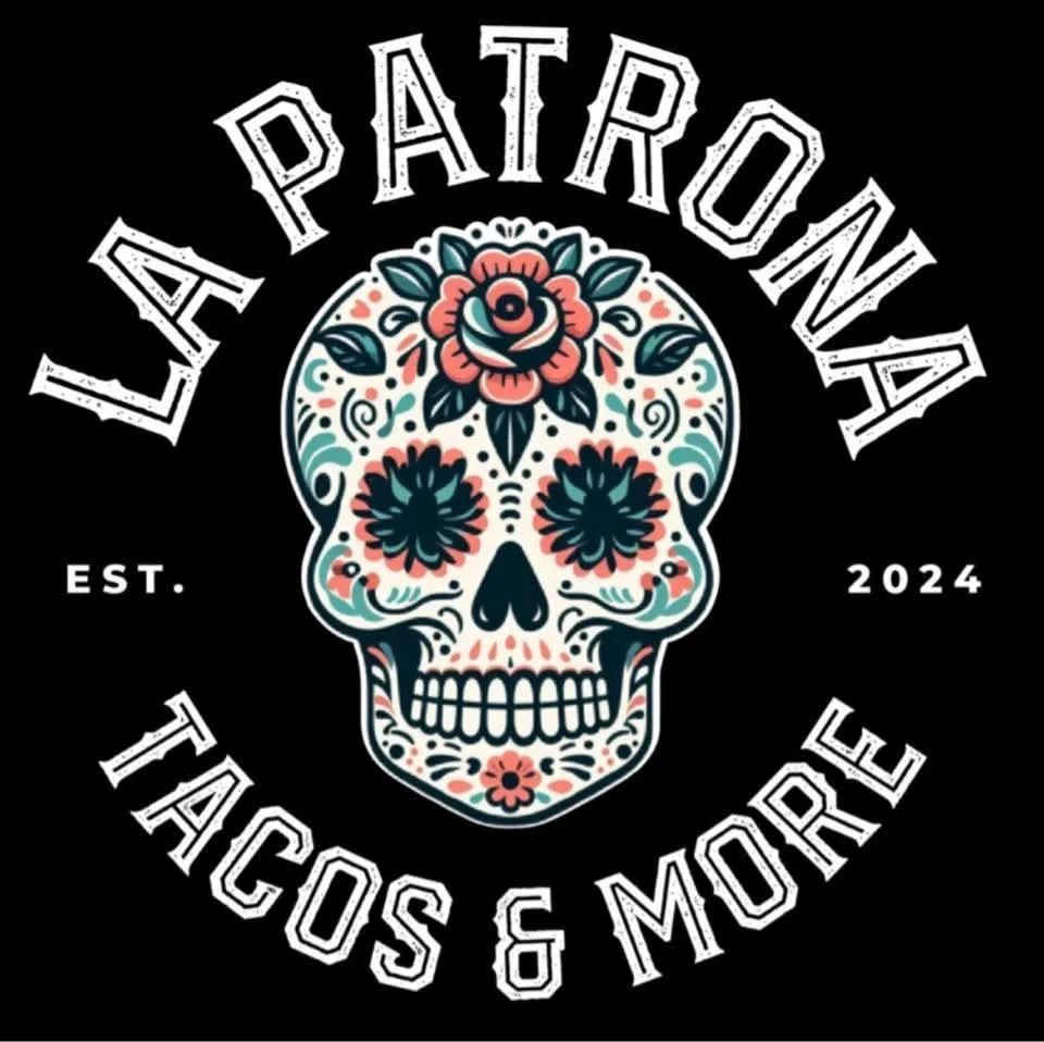 La Patrona Tacos & More